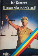 Ion Suceava - In numele adevarului (semnata) (Editia: 1991) foto