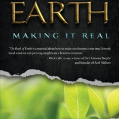 The Book of Earth: Making It Real