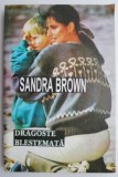 Dragoste blestemata &ndash; Sandra Brown