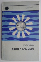 Raurile Romaniei ? Valeria Velcea foto