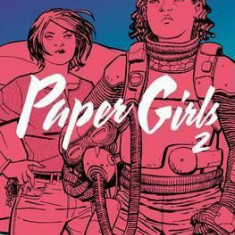 Paper Girls Vol. 2 | Brian K. Vaughan