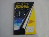 ASTROLOGIA PE INTELESUL TUTUROR - GABRIEL MIHAILOVICI