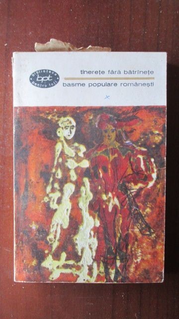 tinerete fara batranete- basme populare batranesti tinerete fara batranete- basme populare batranesti
