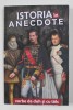 Istoria in anecdote - Vorbe de duh si cu talc, Paul Editions, 223 pagini, Istorie