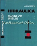 Cumpara ieftin Hidraulica Masinilor Unelte - Aurel Oprean - Tiraj: 5275 Exemplare