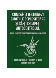 Carte Gestioneaza Emoții Copleșitoare Autocontrol TCD Terapie Comportamentala Dialectica Brosata McKay Brantley Wood Her