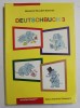 DEUTSCHBUCH 3 - LESE UND SPRACHBUCH FUR DIE DRITTE JAHRGANGSSTUFE von ELKE DENGEL , ADRIANA MARIS