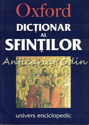 Oxford. Dictionar Al Sfintilor - David Hugh Farmer foto