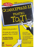 Galen Gruman - QuarkXPress 3.3 pentru tonti (editia 1995)