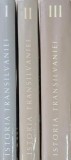 Istoria Transilvaniei (3 volume) - Ioan-Aurel Pop, Thomas Nagler (coordonatori)