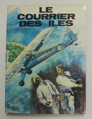 LE COURIER DES ILES par PIERRE LECTOURE , illustrations de GUY MICHEL , 1965 foto