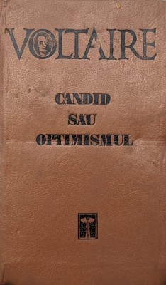 Candid Sau Optimismul - Voltaire , A738 foto