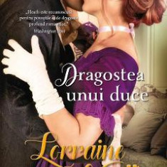 Dragostea unui duce - Lorraine Heath