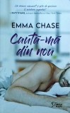 Emma Chase - Cauta-ma din nou