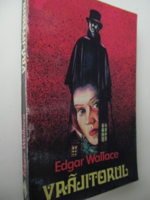Vrajitorul - Edgar Wallace foto