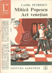 Mitica Popescu. Act Venetian - Teatru, vol. 2 foto