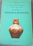 Gheorghe Lazarovici - Neoliticul Banatului (cu autograful autorului)
