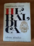 HERALDICA. TRATAT TEHNIC &ndash; MARCEL STURDZA SAUCESTI (1974)