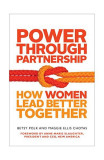 Power Through Partnership - Paperback brosat - Betsy Polk - Berrett-Koehler