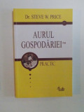 AURUL GOSPODARIEI de STEVE W. PRICE, 2006