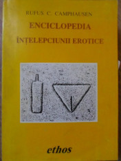 ENCICLOPEDIA INTELEPCIUNII EROTICE-RUFUS C. CAMPHAUSEN foto