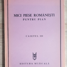 Mici piese românești pentru pian (Caietul III) - Georgeta Ștefănescu-Barnea