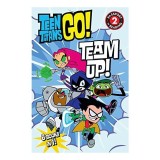 Teen Titans Go! (TM): Team Up! (Passport to Reading Level 2), DC Comics