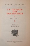 LE CHEMIN DES TOURMENTS
