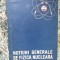 Notiuni Generale de Fizica Nucleara