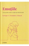 Descopera Psihologia. Emotiile - Enrique G. Fernandez-Abascal