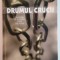 Drumul Crucii. Amintiri de pe Front si din Gulaguri &ndash; Aurel STATE