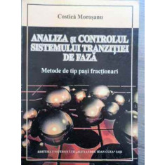 Analiza Si Controlul Sistemului Tranzitiei De Faza - Costica Morosanu ,524671