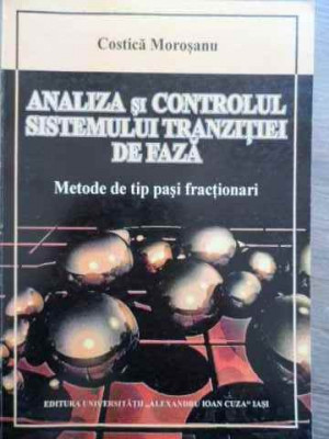 Analiza Si Controlul Sistemului Tranzitiei De Faza - Costica Morosanu ,524671 foto