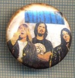 Y 100 INSIGNA - NIRVANA - TRUPA DE MUZICA GRUNGE ROCK SUA - PENTRU COLECTIONARI