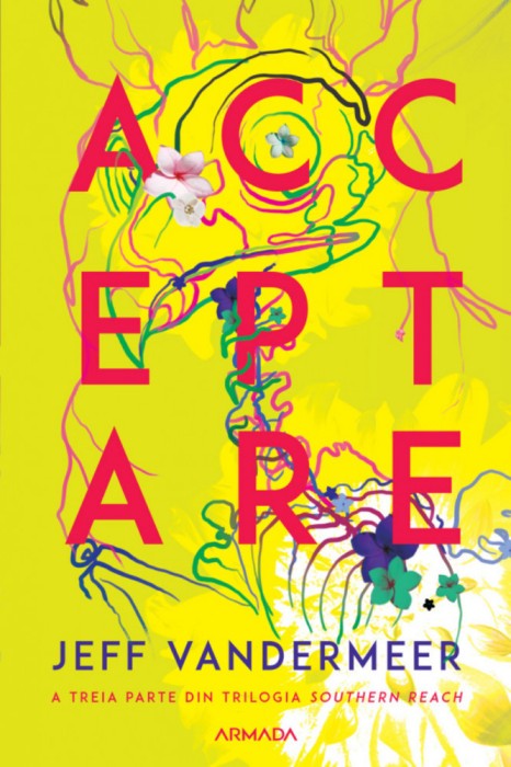 Acceptare, Jeff Vandermeer - Editura Nemira