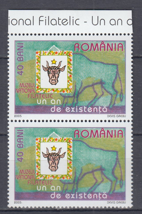 ROMANIA 2005 LP 1695 1 AN MUZEUL NAT FILATELIC PERECHE MNH