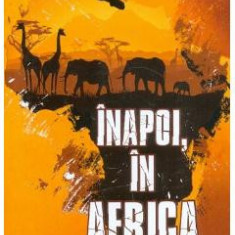 Inapoi, in Africa - Nicolae Melinescu