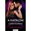 A hatalom cs&aacute;b&iacute;t&aacute;s&aacute;ban - Laurelin Paige