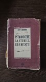INTRODUCERE IN STUDIUL EREDITATII - ION BIBERI
