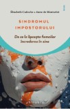 Sindromul impostorului - Elisabeth Cadoche, Anne de Montarlot