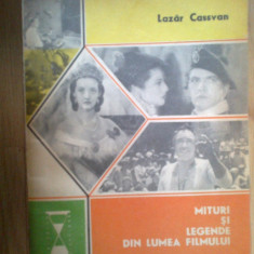 i Mituri si legende din lumea filmului - LAZAR CASSVAN