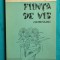 Valeriu Stancu &ndash; Fiinta de vis ( prima editie )