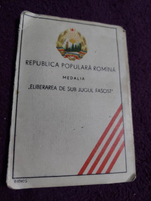 Legitimatie Medalia Eliberarea de sub Jugul Fascist 1954 REPUBLICA POPULARA ROM foto