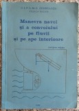 Manevra navei si a convoiului pe fluvii si pe ape interioare - Draghia Rolea
