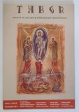 TABOR , REVISTA DE CULTURA SI SPIRITUALITATE ROMANEASCA , ANUL V , NUMARUL 8 , NOIEMBRIE , 2011