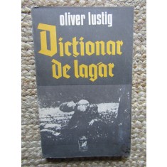 DICTIONAR DE LAGAR de OLIVER LUSTIG , 1982
