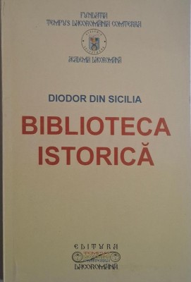 Biblioteca istorica &amp;ndash; Diodor din Sicilia foto
