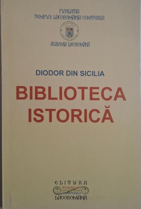 Biblioteca istorica &ndash; Diodor din Sicilia