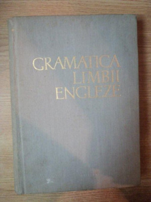 GRAMATICA LIMBII ENGLEZE de ALICE L. BADESCU , 1963 foto