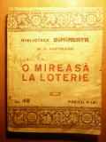 WA Hoffmann -O Mireasa la Loterie -Colectia Dimineata nr.48 Adevarul ,80pag